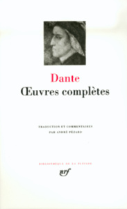 Oeuvres complètes. Oeuvres italiennes ; Oeuvres latines ; Divine comédie - DANTE