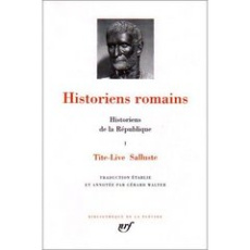 Histoire de la République. Tome 1, Tite-Live ; Salluste - Walter Gérard