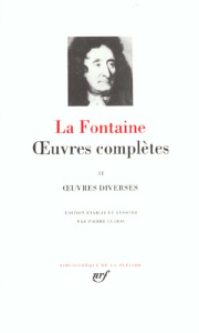 Oeuvres Complètes. Tome 2, Oeuvres diverses - La Fontaine Jean de