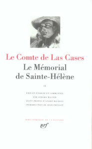 Le Mémorial de Sainte-Hélène. Tome 2, Chapitres 9 à 14 (septembre 1816-novembre 1817) - LAS CASES