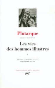 Les vies des hommes illustres. Tome 2 - PLUTARQUE