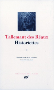 Historiettes. Tome 2 - Tallemant des Réaux Gédéon