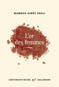 L'or des femmes - Gnali Mambou-Aimée
