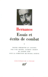 ESSAIS ET ECRITS DE COMBAT. Tome 1 - Bernanos Georges
