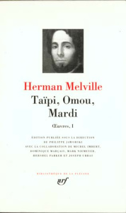 Taipi, Omou, Mardi. Tome 1 - Melville Herman