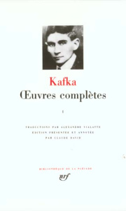 Oeuvres complètes. Tome 1 - Kafka Franz