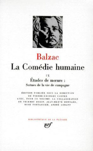 La Comédie humaine Tome 9 : Etudes de moeurs : Scènes de la vie de campagne - Balzac Honoré de ; Castex Pierre-Georges