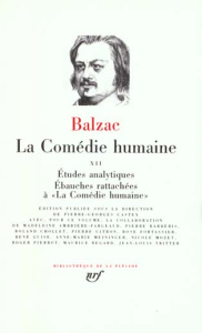 La Comédie humaine Tome 12 : Etudes analytiques ; Ebauches rattachées à La comédie humaine - Balzac Honoré de ; Castex Pierre-Georges