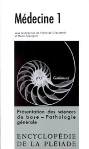MEDECINE. Tome 1, Presentation des sciences de base, Pathologie générale - COLLECTIF