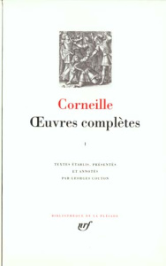 Oeuvres complètes. Tome 1 - Corneille Pierre