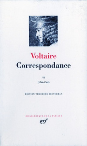 Correspondance. Tome 6, De 1760 à 1762 - VOLTAIRE