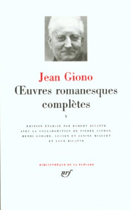 Oeuvres romanesques complètes. Tome 5 - Giono Jean