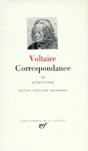 Correspondance. Tome 9, Juillet 1767-Septembre 1769 - VOLTAIRE