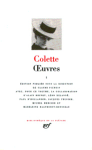 Oeuvres. Tome 1, Claudine à l'école ; Claudine à Paris ; Claudine en ménage ; Claudine s'en va ; L'i - COLETTE