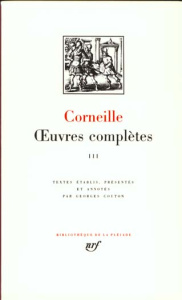 Oeuvres complètes. Tome 3, Oedipe ; La toison d'or ; Desseins de la toison d'or ; Sertorius ; Sophon - Corneille Pierre