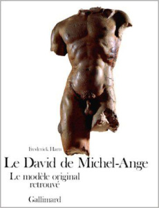 Le ªDavidº de Michel-Ange. Le modèle original retrouvé - Hartt Frederick