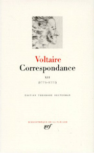 Correspondance / Voltaire Tome 12 : Janvier 1775-juin 1777 - VOLTAIRE