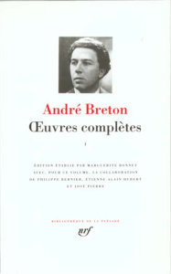 OEUVRES COMPLETES. Tome 1 - Breton André