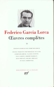 Oeuvres complètes. Tome 2, Théâtre, Interviews et déclarations - Garcia Lorca Federico