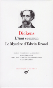 L'ami commun. Le Mystère d'Edwin Drood - Dickens Charles