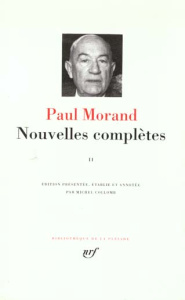 Nouvelles complètes. Tome 2 - Morand Paul