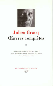 Oeuvres complètes. Tome 2 - Gracq Julien