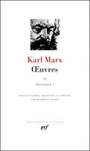 Oeuvres. Tome 4, Politique - Marx Karl