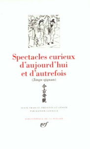 Spectacles curieux d'aujourd'hui et d'autrefois - ANONYME