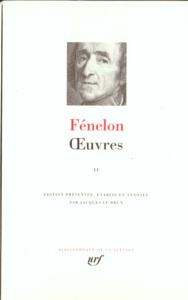 OEUVRES. Tome 2 - Salignac de La Mothe Fénelon François de