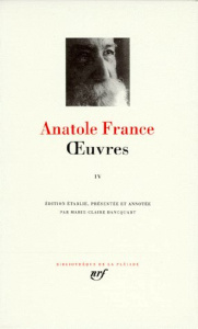 Oeuvres. Tome 4 - France Anatole