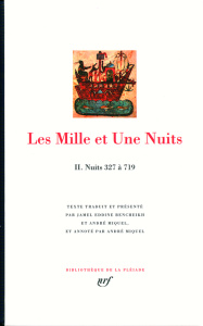 Les Mille et Une Nuits. Tome2, Nuits 327 à 719 - ANONYME