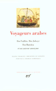 Voyageurs arabes. Documents sur la Chine et sur l'Inde, récits de voyage, relations de voyage, voyag - COLLECTIF