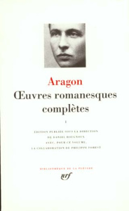 Oeuvres romanesques complètes. Tome 1, Anicet ou Le panorama ; Les aventures de Télémaque ; Le liber - Aragon Louis ; Bougnoux Daniel ; Forest Philippe