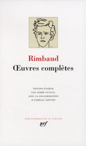 Oeuvres complètes - Rimbaud Arthur ; Guyaux André