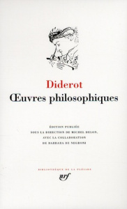 Oeuvres philosophiques - Diderot Denis ; Delon Michel ; Negroni Barbara de