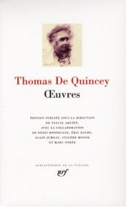 Oeuvres - Quincey Thomas de ; Aquien Pascal