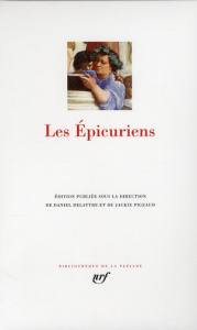 Les épicuriens - Pigeaud Jackie ; Delattre Daniel