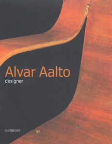 Alvar Aalto. Designer - Lahti Markku ; Pallasmaa Juhani