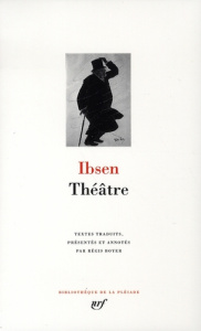 Théâtre - Ibsen Henrik ; Boyer Régis