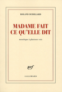 Madame fait ce qu'elle dit - Dubillard Roland