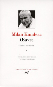 Oeuvres. Tome 2 - Kundera Milan ; Ricard François