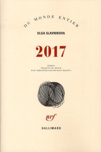 2017 - Slavnikova Olga ; Zeytounian-Beloüs Christine