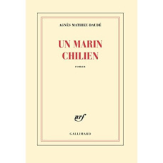 Un marin chilien - Mathieu-Daudé Agnès