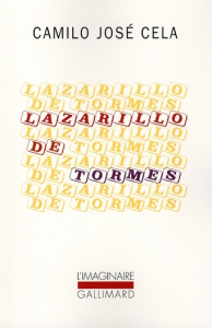 Nouvelles aventures et mésaventures de Lazarillo de Tormes - Cela Camilo José ; Lacombe Marie-Berthe ; Cossio J