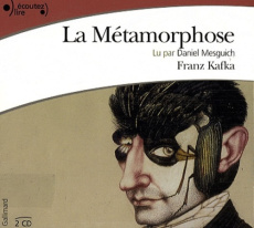 La Métamorphose. 2 CD audio - Kafka Franz ; Mesguich Daniel