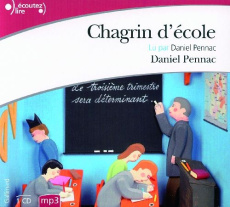 Chagrin d'école. 1 CD audio - Pennac Daniel