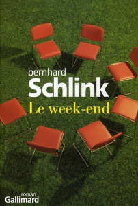 Le week-end - Schlink Bernhard ; Lortholary Bernard