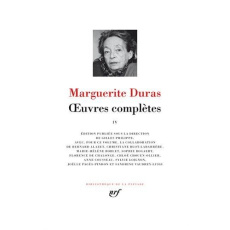 Oeuvres complètes. Volume 4 - Duras Marguerite ; Philippe Gilles