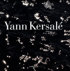 Yann Kersalé - Kersalé Yann ; Pradel Jean-Louis ; Debailleux Henr