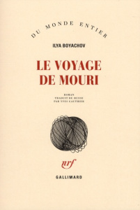 Le voyage de Mouri - Boyachov Ilya ; Gauthier Yves